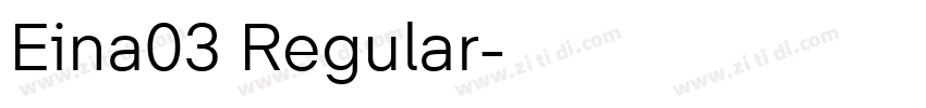 Eina03 Regular字体转换